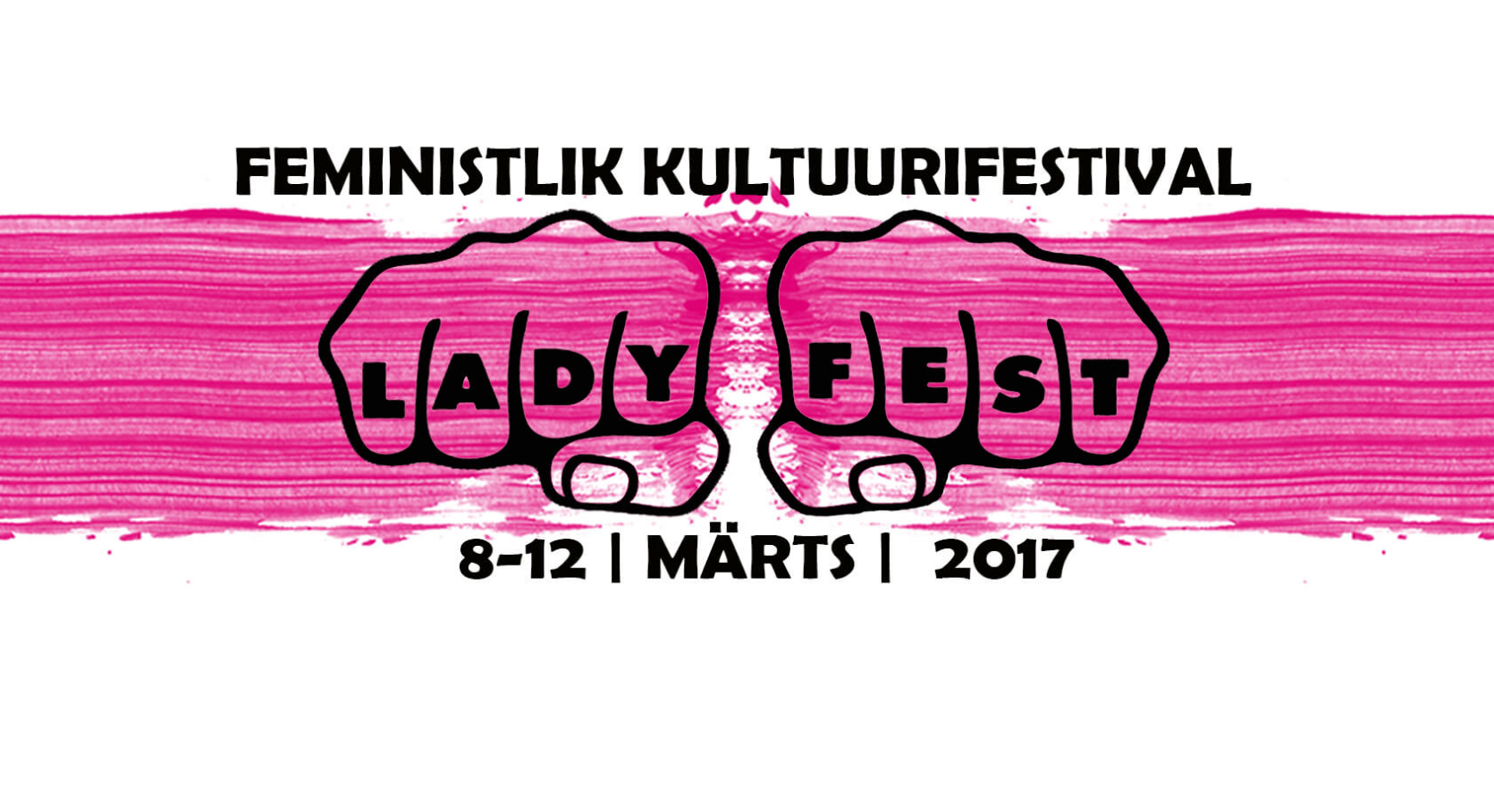 LadyFest Tallinn — фестиваль феминистской культуры в Эстонии